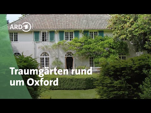 Traumgärten rund um Oxford: Gartenreise nach England | MDR Garten