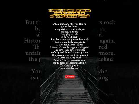 The Most Dangerous Person Has Nothing Left to Lose #psychology