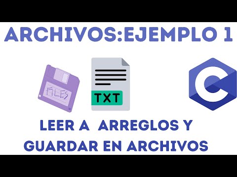 Ejemplo simple de manejo  archivos en C [Arreglos + Archivos ]