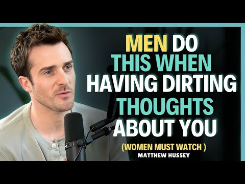 9 Hidden Signs He’s Secretly Fantasizing About You He Can’t Stop Thinking About You  Matthew Hussey