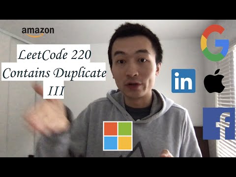 LeetCode 220: Contains Duplicate III - Interview Prep Ep 47