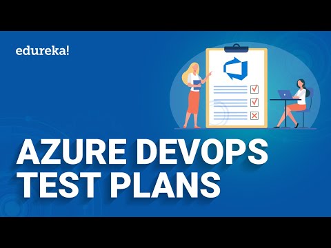 Azure DevOps Test Plans | Test Plans | Test Suites |  Edureka