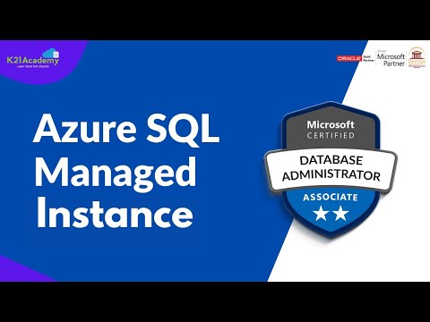 Azure SQL Managed Instance | DP-300 | K21Academy
