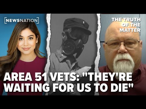‘They’re Waiting for Us to Die’: Area 51 Veterans Plead for Trump’s Help | The Truth of the Matter
