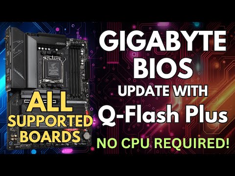 Update ALL Supported Gigabyte BIOS - Q-Flash Plus