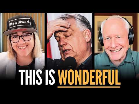 If Hungary Can Do This… What’s Our Excuse? (w/ Sarah Longwell & Bill Kristol) | Bulwark Podcast