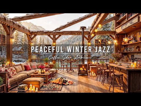 Peaceful Winter Morning at Cozy Cafe Ambience ⛄ Relaxing Jazz Background Music for Studying, Working