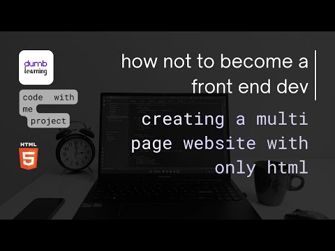 Building a Basic Multipage Website with HTML | Front End Dev Part 17