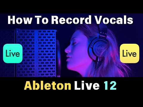 How to Record Vocals in Ableton Live 12 (Beginner Guide | Works for 10 & 11!)