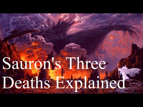 Sauron's Three Deaths Explained