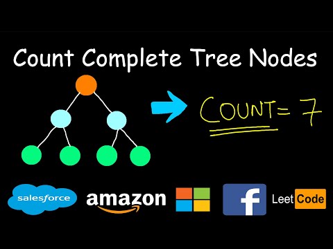 Count Complete Tree Nodes | Leetcode #222