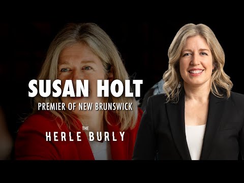 Susan Holt, Premier of New Brunswick | The Herle Burly