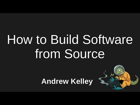 How to Build Software From Source - Andrew Kelley - Software You Can Love Vancouver 2023