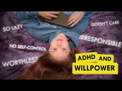ADHD and Self-Control: Why MORE WILLPOWER is NOT the Answer