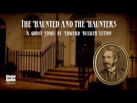 The Haunted and the Haunters by Edward Bulwer-Lytton | Unabridged ghost story read by Simon Stanhope
