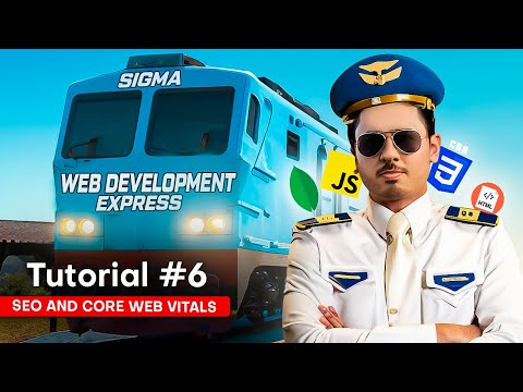 SEO and Core Web Vitals in HTML | Sigma Web Development Course - Tutorial #6