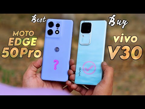 Moto Edge 50 Pro vs vivo v30 Full Comparison - Don't Buy Wrong!