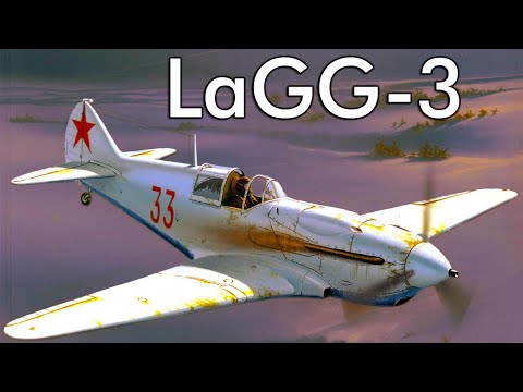 LaGG-3 - The Soviet Fighter With a Reputation