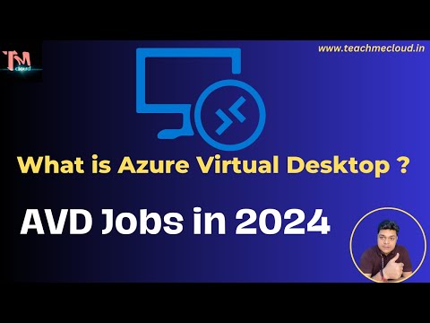 What is Azure Virtual Desktop ? AVD Jobs in 2024 !