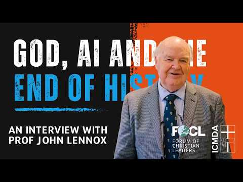 God, AI and the end of history: An interview with Prof John Lennox