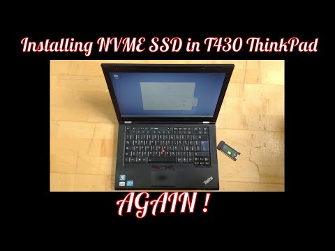 Installing NVME SSD in T430 ThinkPad - AGAIN ! -