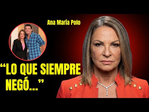 A los 65 años, Ana María Polo Finalmente admite lo que todos sospechábamos