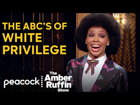 White Privilege Is SO Overrated | The Amber Ruffin Show