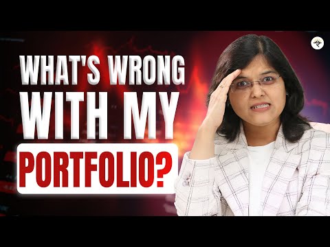 What’s wrong with my Portfolio? | CA Rachana Ranade