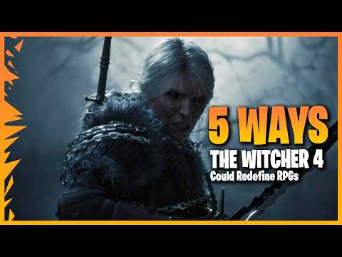 5 Ways The Witcher 4 Could Redefine RPGs