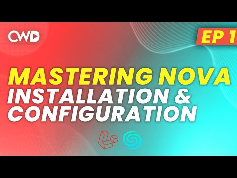How to Setup, Configure & Customize Laravel Nova | Laravel Nova for Beginners | Laravel Nova Install