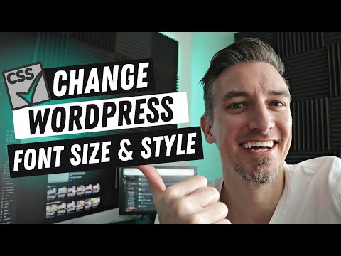 How to Change the Size and Style of Font in WordPress (NO PLUGIN NEEDED)