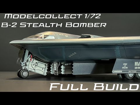 B-2 Spirit Stealth Bomber | 1:72 Modelcollect | Full Build
