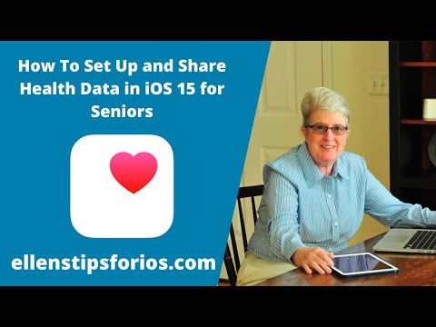 How To Set Up and Share Health Data in iOS 15 for Seniors