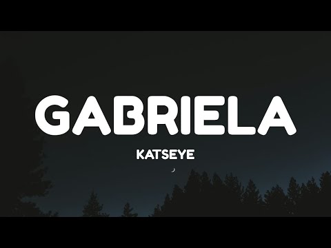 KATSEYE - Gabriela (Lyrics)