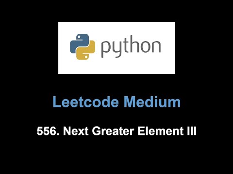 Leetcode 556. Next Greater Element III (math leetcode 31)