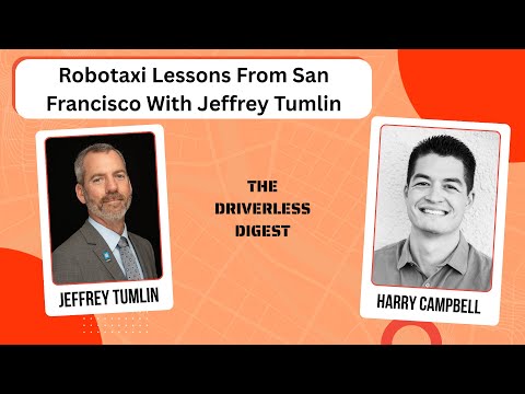 Robotaxi Lessons From San Francisco With Jeffrey Tumlin