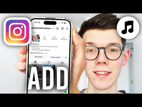 How To Add Song To Instagram Profile - Full Guide