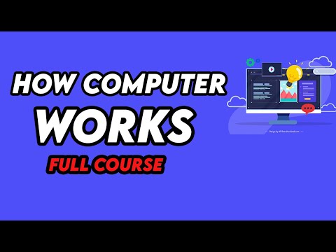 How Computer Works (Complete Course)