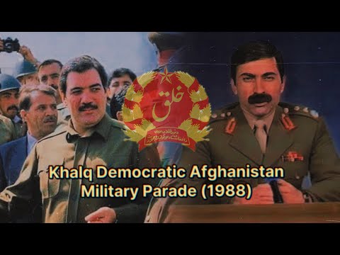 رسم ګذشت خلق دیموکراتیک افغانستان (۱۹۸۸)Military Parade Khalq Democratic Afghanistan (1988)