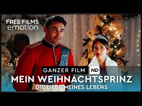 Mein Weihnachtsprinz - Die Liebe meines Lebens  | Teil 1 | - ganzer Film auf Deutsch kostenlos in HD