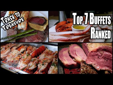 Top 7 Buffets in Las Vegas: The Best & Worst Reviewed!