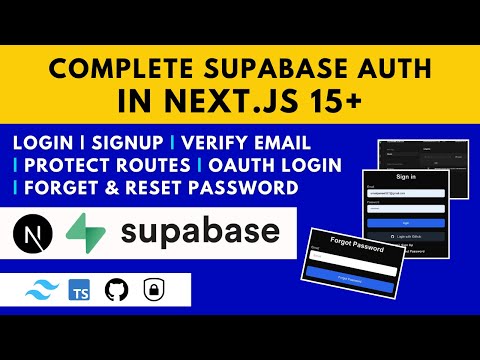 Complete Supabase Auth in Next.js 15 | OAuth Login | Forget & Reset Password | Supabase RLS
