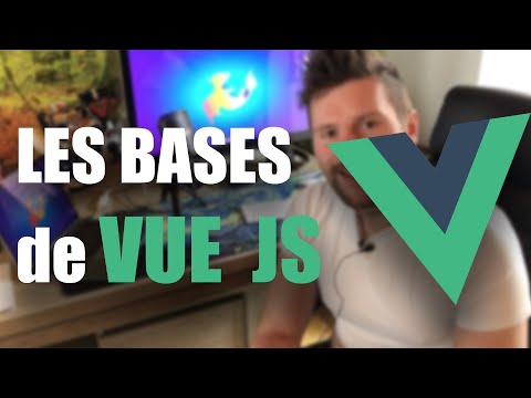 [TUTO] Vue JS : les bases en 35 minutes !