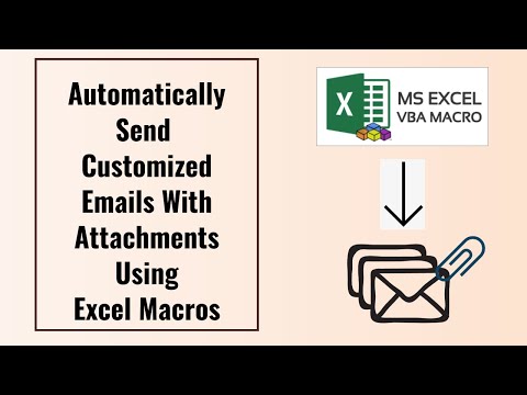 How To Automatically Send Customized Emails With Attachments Using Excel Macros