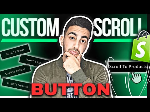 How To Add Custom Scroll Up Or Down Button To A Specific Section In Shopify