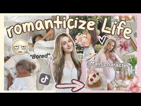 how to romanticize your life  ✧🪷˖°.& be the main character