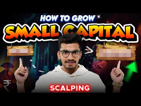 Stock Market Scalping | Grow Your Small Capital