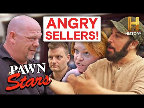 Deals Gone WRONG (Angry Sellers Lose Their Cool) *Mega Compilation* | Pawn Stars