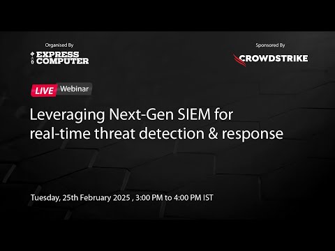 CrowdStrike | Webinar | Leveraging Next-Gen SIEM for real-time threat detection & response | 2025
