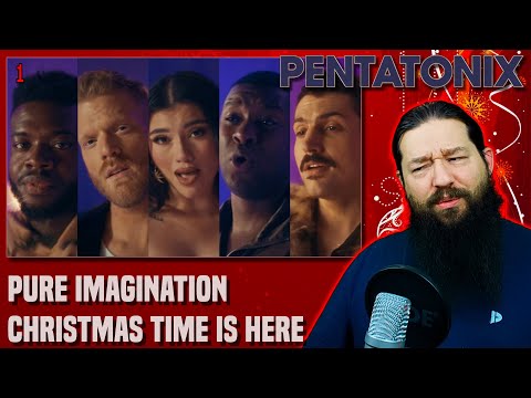 Advent Reaction Day 1 - Pure Imagination / Christmas Time Is Here - Pentatonix
